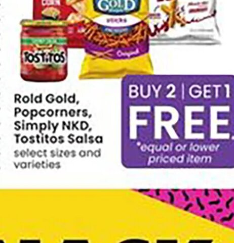 Rold Gold, Popcorners, Simply NKD, Tostitos Salsa