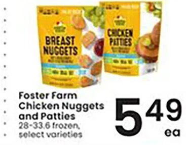 Foster Farm Chicken Nuggets and Patties
