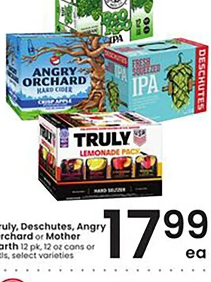 Angry Orchard, Truly, Deschutes at Albertsons
