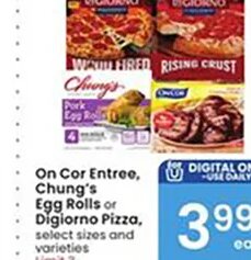 On Cor Entree / Chung's Egg Rolls / Digiorno Pizza at Albertsons