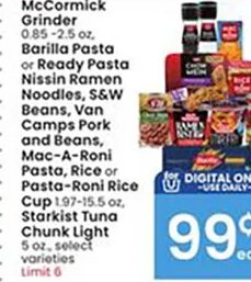 McCormick Grinder / Barilla Pasta / Nissin Ramen / S&W Beans / Van Camps Pork and Beans / Mac-A-Roni Pasta / Pasta-Roni Rice Cup / Starkist Tuna at Albertsons