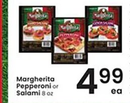 Margherita Pepperoni or Salami