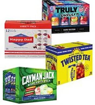 Cayman Jack, Twisted Tea, Happy Dad or Truly