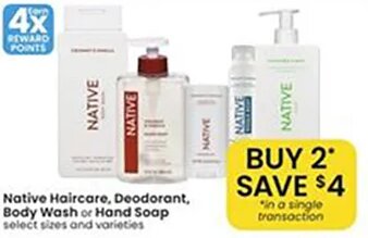 Native Haircare, Deodorant, Body Wash or Hand Soap