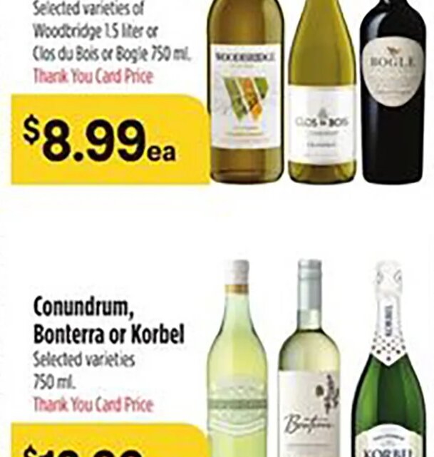 Woodbridge, Clos du Bois or Bogle