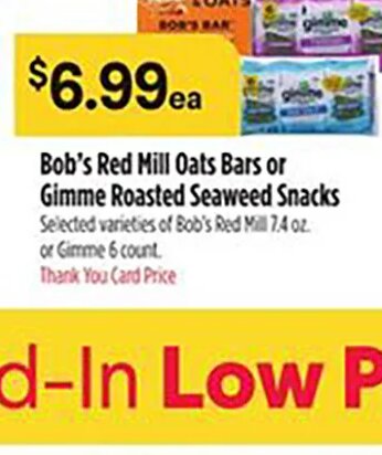 Bob's Red Mill Oats Bars or Gimme Roasted Seaweed Snacks