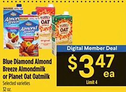 Blue Diamond Almond Breeze or Planet Oat Oatmilk