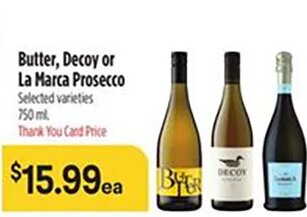Butter, Decoy or La Marca Prosecco at Bashas'