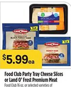 Food Club Party Tray Cheese Slices or Land O' Frost Premium Meat at Bashas'