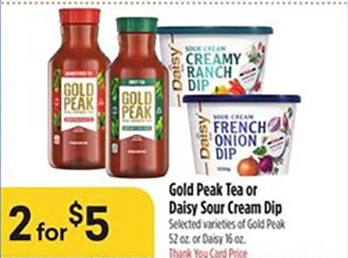 Gold Peak Tea or Daisy Sour Cream Dip at Bashas'