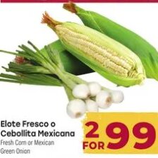 Elote Fresco o Cebollita Mexicana at Cardenas Markets