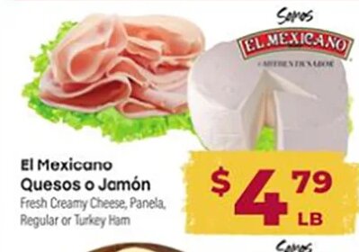 El Mexicano Quesos o Jamón at Cardenas Markets