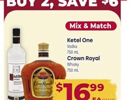 Ketel One / Crown Royal