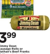 Jimmy Dean Sausage Rolls or Nathan's Beef Franks at Cub Foods