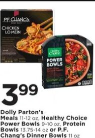 Dolly Parton's Meals, Healthy Choice Power Bowls or P.F. Chang's Dinner Bowls