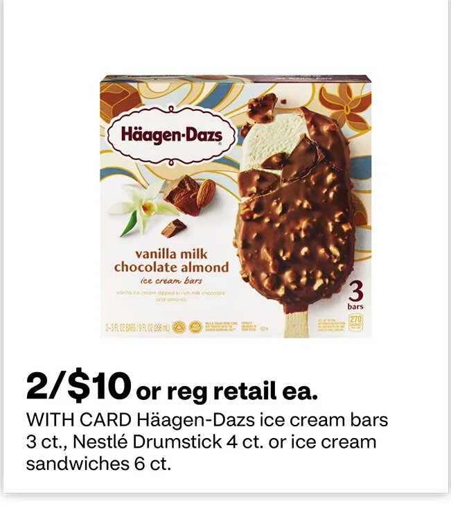 Häagen-Dazs ice cream bars, Nestlé Drumstick or ice cream sandwiches