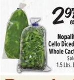 Nopalitos Cello Diced or Whole Cactus