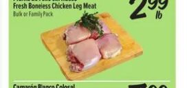 Pierna de Pollo sin Hueso Fresh Boneless Chicken Leg Meat at El Super
