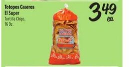 Totopos Caseros El Super
