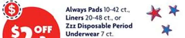 Always Pads, Liners or Zzz Disposable Period Underwear