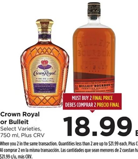 Crown Royal or Bulleit