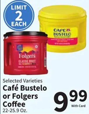 Café Bustelo or Folgers Coffee