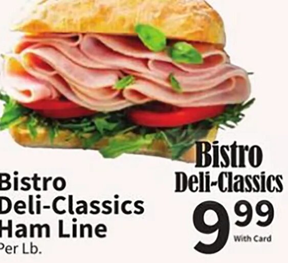 Bistro Deli-Classics Ham Line at Food City