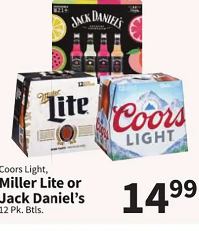 Coors Light, Miller Lite or Jack Daniel's at Food City
