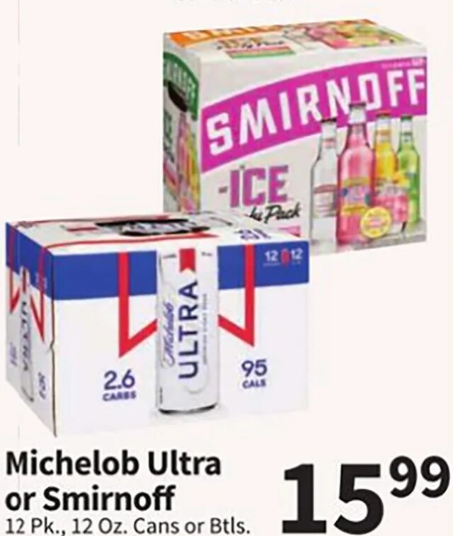Michelob Ultra or Smirnoff at Food City