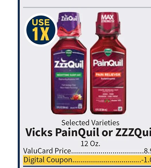 Vicks PainQuil or ZZZQuil