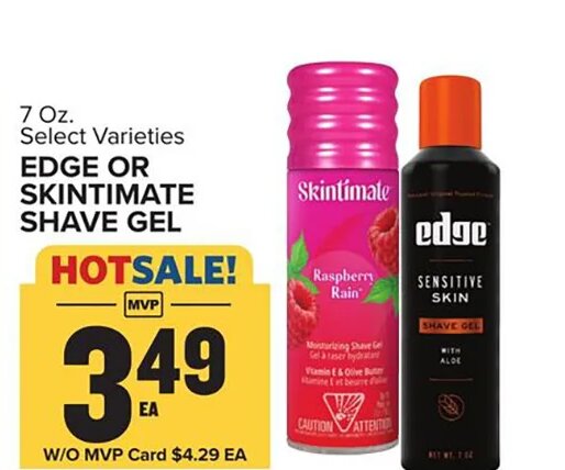 EDGE OR SKINTIMATE SHAVE GEL