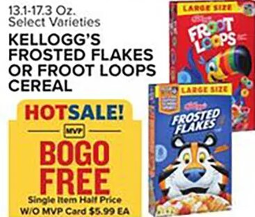 KELLOGG'S FROSTED FLAKES OR FROOT LOOPS CEREAL