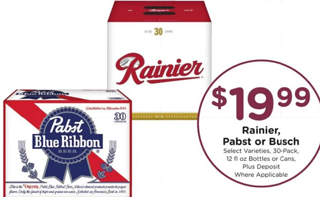 Rainier, Pabst or Busch at Fred Meyer