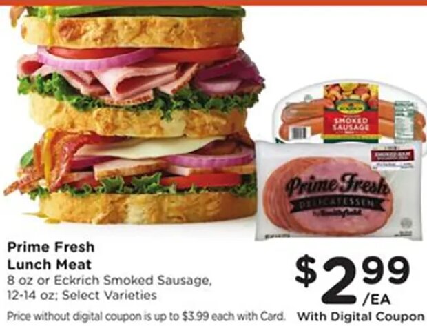 Prime Fresh Lunch Meat or Eckrich Smoked Sausage at Fred Meyer