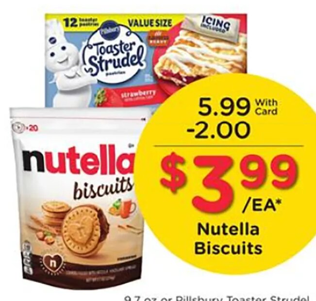 Nutella Biscuits or Pillsbury Toaster Strudel