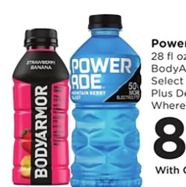 Powerade or BodyArmor