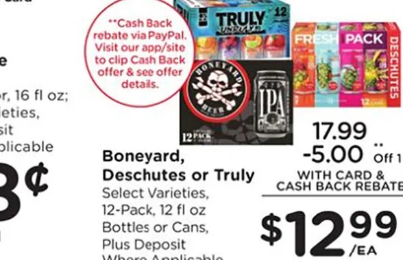 Boneyard, Deschutes or Truly at Fred Meyer