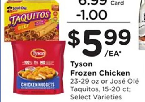 Tyson Frozen Chicken or José Olé Taquitos at Fred Meyer