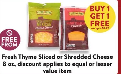 Fresh Thyme Sliced or Shredded Cheese