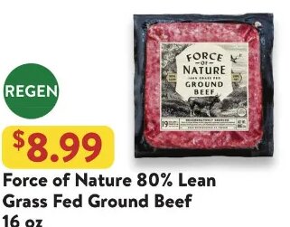 Force of Nature 80% Lean Grass Fed Ground Beef at Fresh Thyme
