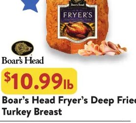 Boar's Head Fryer's Deep Fried Turkey Breast at Fresh Thyme
