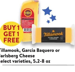 Tillamook, Garcia Baquero or Jarlsberg Cheese