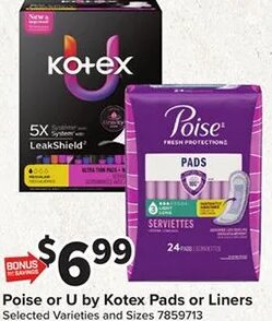 Poise or U by Kotex Pads or Liners