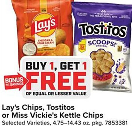 Lay's Chips, Tostitos or Miss Vickie's Kettle Chips