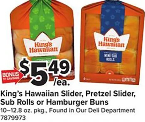 King's Hawaiian Slider, Pretzel Slider, Sub Rolls or Hamburger Buns