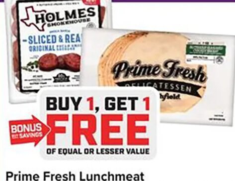 Prime Fresh Lunchmeat or Holmes Smokehouse Sliced Sausage