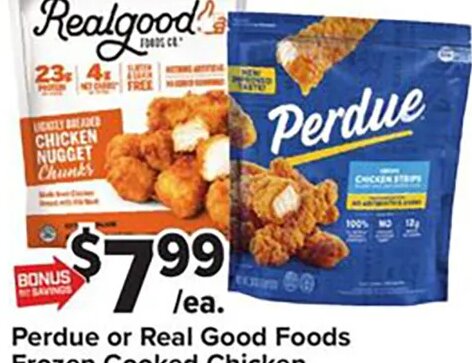 Perdue or Real Good Foods Frozen Cooked Chicken