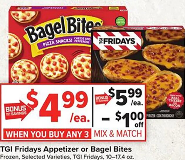 TGI Fridays Appetizer or Bagel Bites