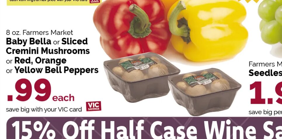 Farmers Market Baby Bella or Sliced Cremini Mushrooms or Red, Orange or Yellow Bell Peppers