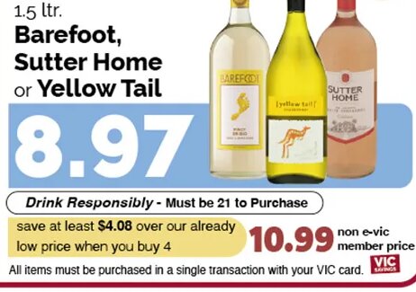 Barefoot, Sutter Home or Yellow Tail